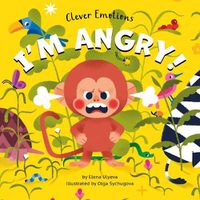 Cover image for I Am Angry (Clever Emotions)