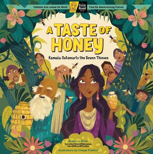 Cover image for Taste of Honey: Kamala Outsmarts the Seven Thieves; A Circle Round Book