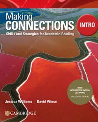 Cover image for Making Connections Intro Student's Book with Integrated Digital Learning: Skills and Strategies for Academic Reading