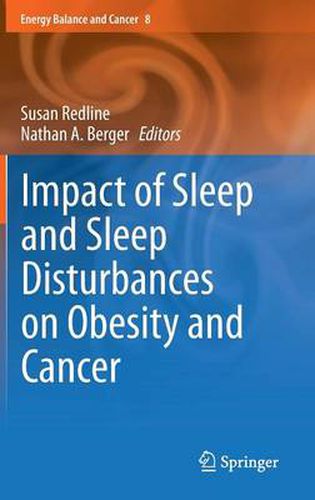 Impact of Sleep and Sleep Disturbances on Obesity and Cancer