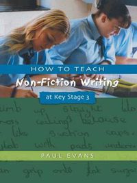 Cover image for How to Teach Non-Fiction Writing at Key Stage 3