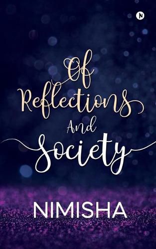 Cover image for Of Reflections And Society