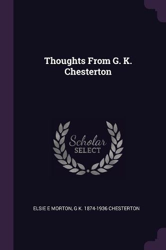 Cover image for Thoughts From G. K. Chesterton