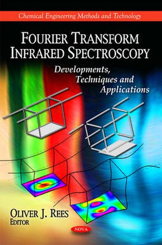 Cover image for Fourier Transform Infrared Spectroscopy: Developments, Techniques & Applications