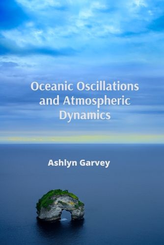 Cover image for Oceanic Oscillations and Atmospheric Dynamics