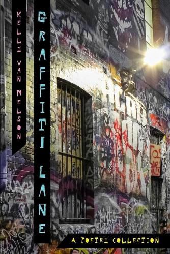 Graffiti Lane: A Poetry Collection