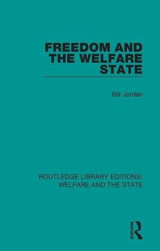 Cover image for Freedom and the Welfare State