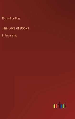 Cover image for The Love of Books