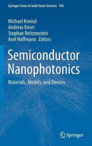 Semiconductor Nanophotonics: Materials, Models, and Devices