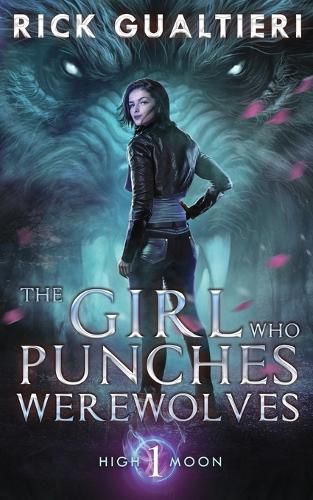 Cover image for The Girl Who Punches Werewolves