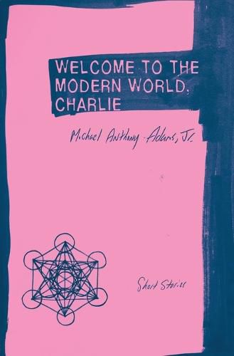 Cover image for Welcome to the Modern World, Charlie