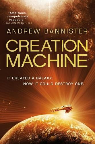 Cover image for Creation Machine: A Novel of the Spin