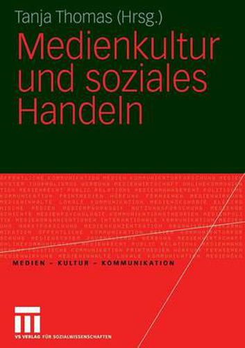 Cover image for Medienkultur und soziales Handeln