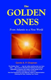 Cover image for The Golden Ones: From Atlantis to a New World