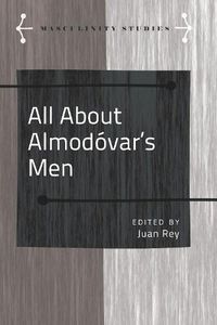 Cover image for All About Almodo var's Men