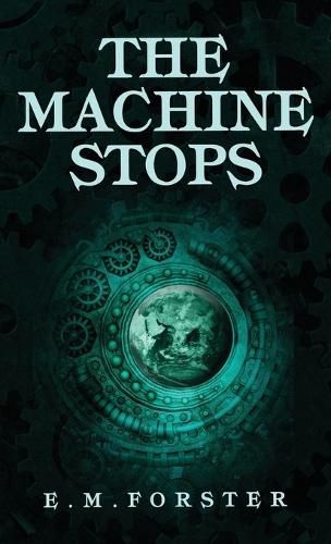 Cover image for The Machine Stops