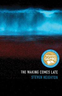 Cover image for The Waking Comes Late