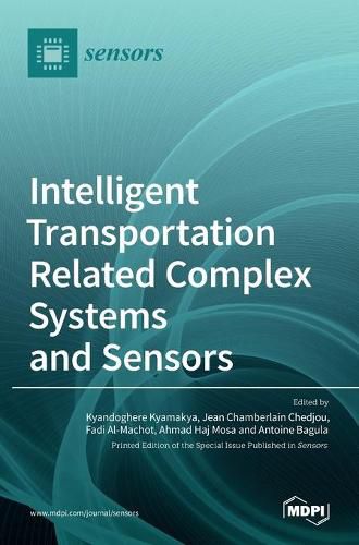 Cover image for Intelligent Transportation Related Complex Systems and Sensors