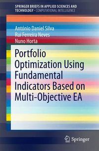 Cover image for Portfolio Optimization Using Fundamental Indicators Based on Multi-Objective EA