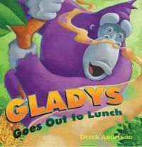 Cover image for Gladys Goes Out to Lunch