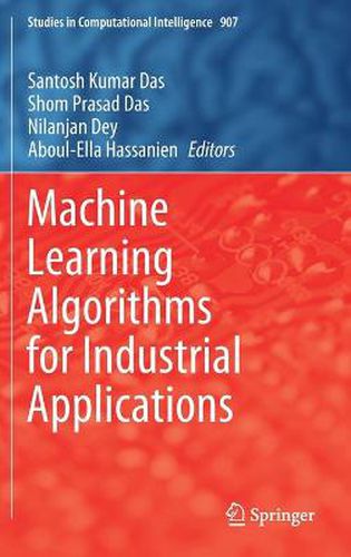 Cover image for Machine Learning Algorithms for Industrial Applications