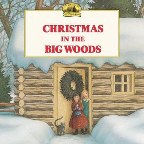 Cover image for Christmas in the Big Woods