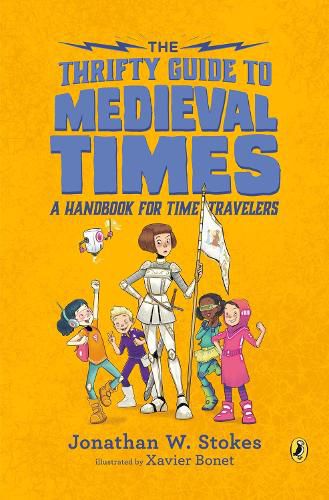 Cover image for The Thrifty Guide to Medieval Times: A Handbook for Time Travelers
