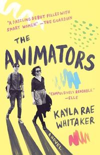 Cover image for The Animators: A Novel