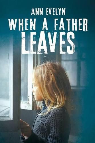 Cover image for When a Father Leaves