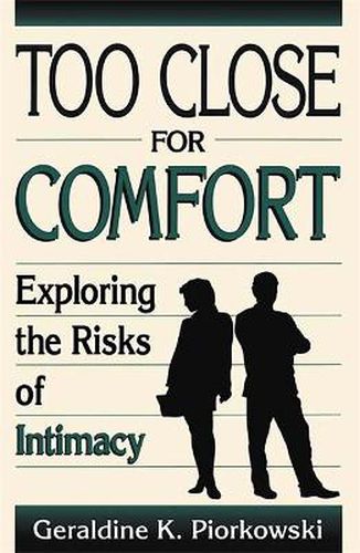 Cover image for Too Close for Comfort: Exploring the Risks of Intimacy