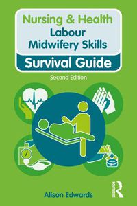 Cover image for Labour Midwifery Skills: Survival Guide