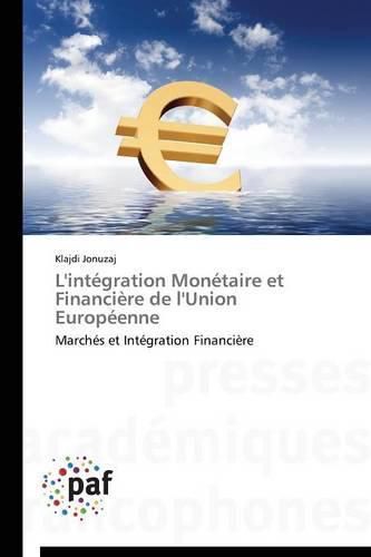 Cover image for L'Integration Monetaire Et Financiere de l'Union Europeenne