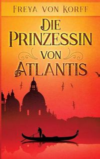 Cover image for Die Prinzessin von Atlantis