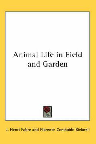 Cover image for Animal Life in Field and Garden