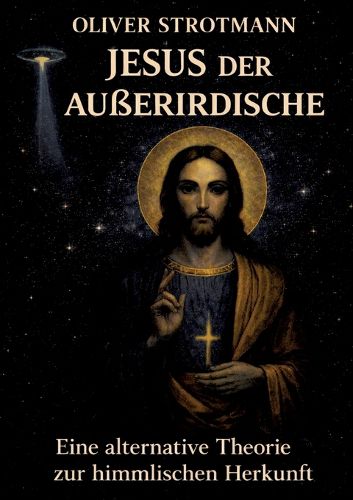 Cover image for Jesus, der Ausserirdische