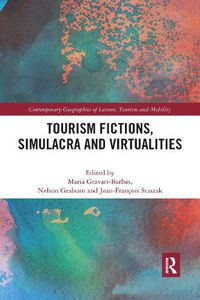 Cover image for Tourism Fictions, Simulacra and Virtualities