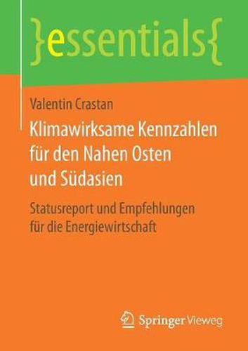 Cover image for Klimawirksame Kennzahlen fur den Nahen Osten und Sudasien: Statusreport und Empfehlungen fur die Energiewirtschaft