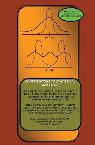 Contributions To Statistical Analysis: The Coefficients of Proportional Variance, Content Validity and Kappa