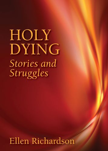 Cover image for Holy Dying: Stories and Struggles