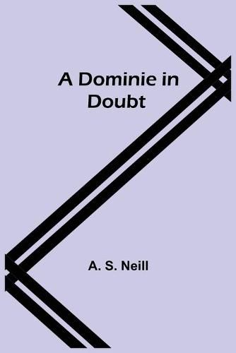 Cover image for A Dominie in Doubt