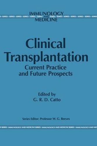 Cover image for Clinical Transplantation: Current Practice and Future Prospects