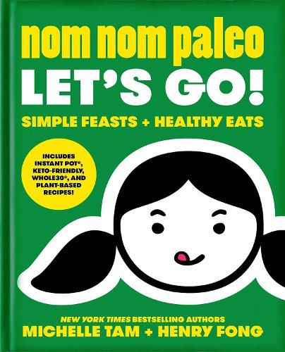 Cover image for Nom Nom Paleo: Let's Go!