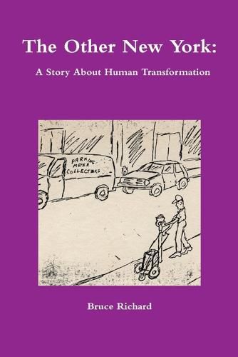 Other New York: A Story About Human Transformation