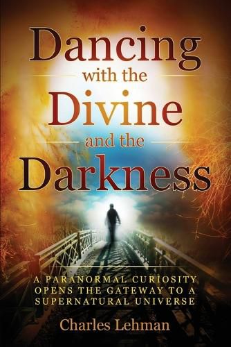 Cover image for Dancing with the Divine and the Darkness