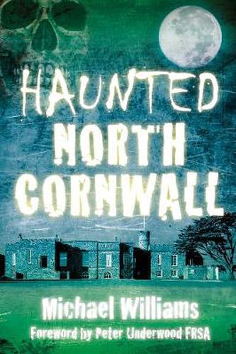 Cover image for Haunted North Cornwall