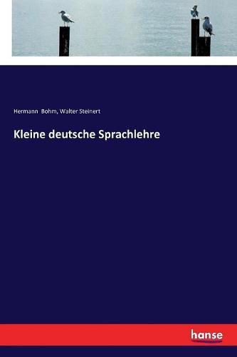 Cover image for Kleine deutsche Sprachlehre