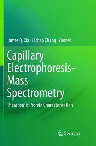 Cover image for Capillary Electrophoresis-Mass Spectrometry: Therapeutic Protein Characterization