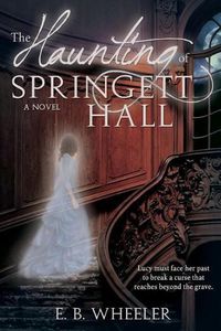 Cover image for Haunting of Springett Hall