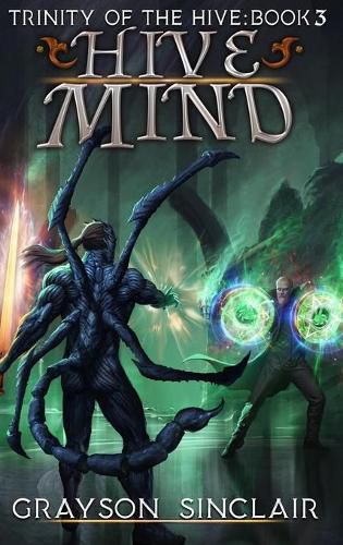 Cover image for Hive Mind: A Dark Fantasy LitRPG