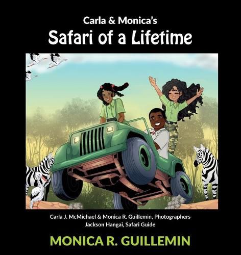 Cover image for Safari of a Lifetime: Carla and Monica in Tanzania